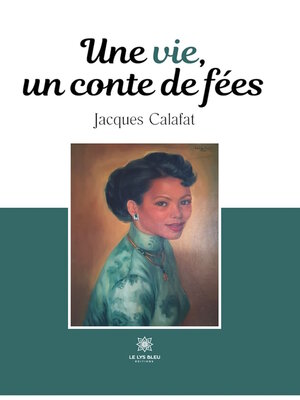 cover image of Une vie, un conte de fées